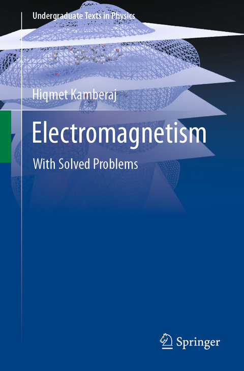 Electromagnetism - Hiqmet Kamberaj