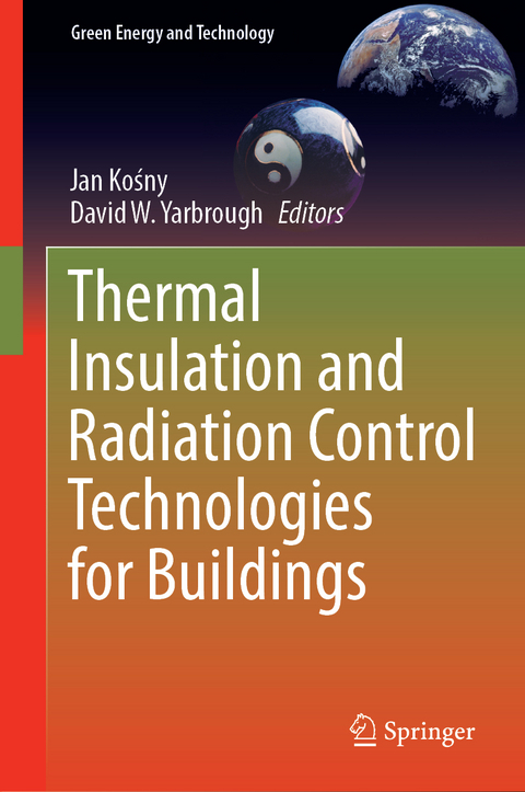 Thermal Insulation and Radiation Control Technologies for Buildings - 
