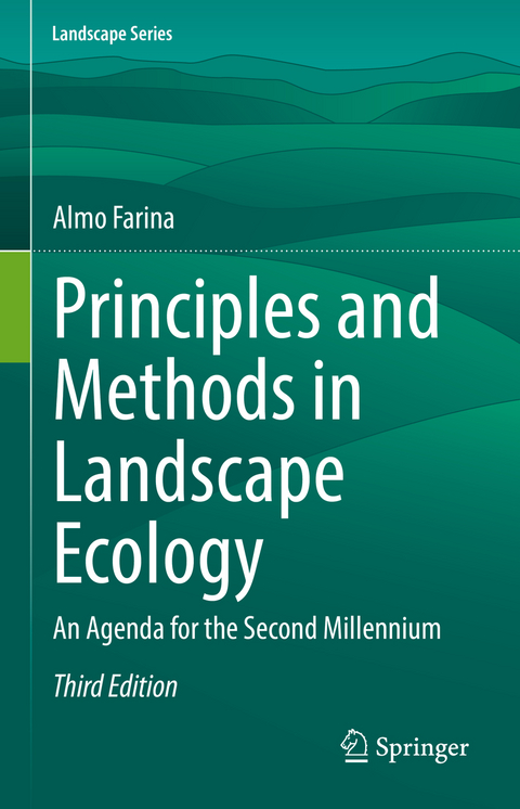 Principles and Methods in Landscape Ecology - Almo Farina