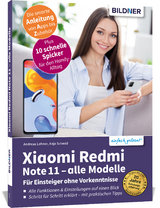 Xiaomi Redmi Note 11 - Alle Modelle  - Für Einsteiger ohne Vorkenntnisse - Anja Schmid, Andreas Lehner