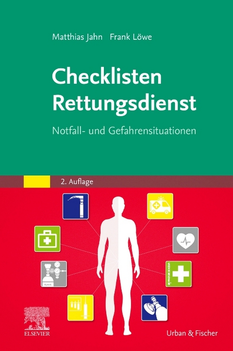 Checklisten Rettungsdienst - Frank Löwe, Matthias Jahn