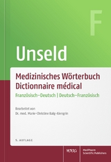 Unseld Medizinisches Wörterbuch | Dictionnaire medical