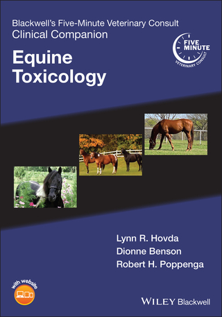 Equine Toxicology - Lynn R. Hovda; Dionne Benson; Robert H. Poppenga