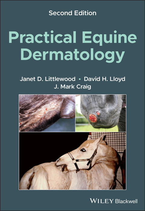 Practical Equine Dermatology - Janet D. Littlewood, David H. Lloyd, J. Mark Craig