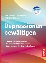 Depressionen bewältigen - Hegerl, Ulrich; Niescken, Svenja