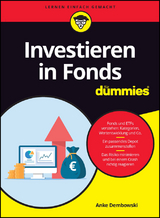 Investieren in Fonds für Dummies - Anke Dembowski