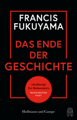 Das Ende der Geschichte - Francis Fukuyama