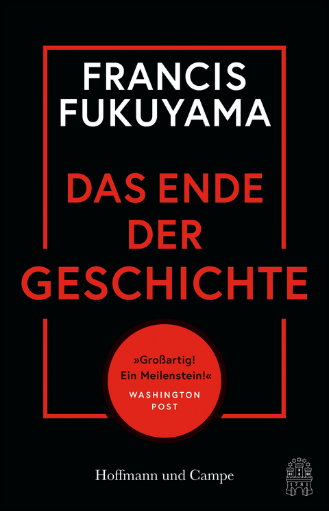 Das Ende der Geschichte - Francis Fukuyama