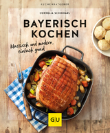 Bayerisch kochen - Cornelia Schinharl