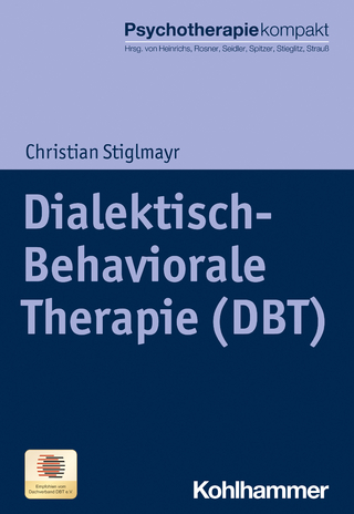 Dialektisch-Behaviorale Therapie (DBT) - Christian Stiglmayr