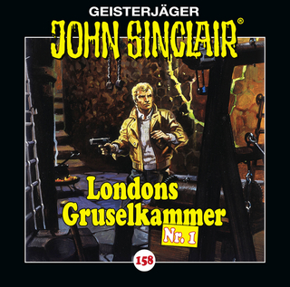 John Sinclair: Londons Gruselkammer - Jason Dark; Dietmar Wunder; Alexandra Lange; Martin May …
