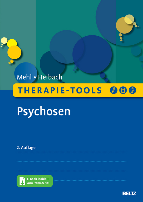 Therapie-Tools Psychosen - Stephanie Mehl, Eva Heibach