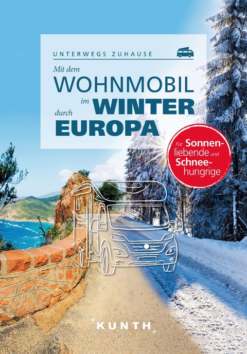 KUNTH Mit dem Wohnmobil im Winter durch ganz Europa - Robert Fischer