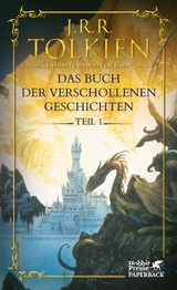 Das Buch der verschollenen Geschichten. Teil 1 - J.R.R. Tolkien