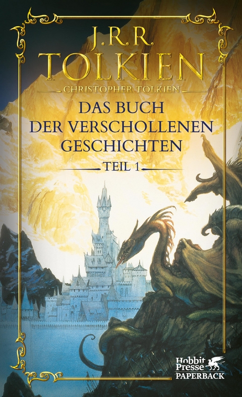 Das Buch der verschollenen Geschichten. Teil 1 - J.R.R. Tolkien