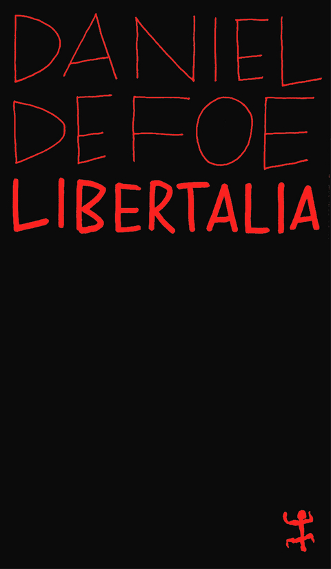 Libertalia - Daniel Defoe