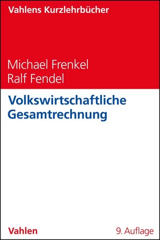 Volkswirtschaftliche Gesamtrechnung - Michael Frenkel; Ralf Fendel