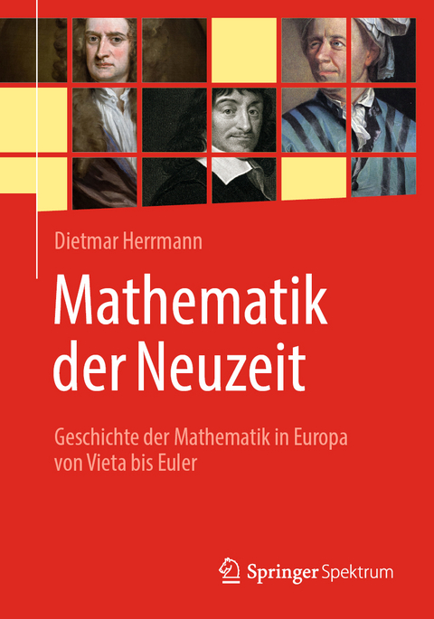 Mathematik der Neuzeit - Dietmar Herrmann