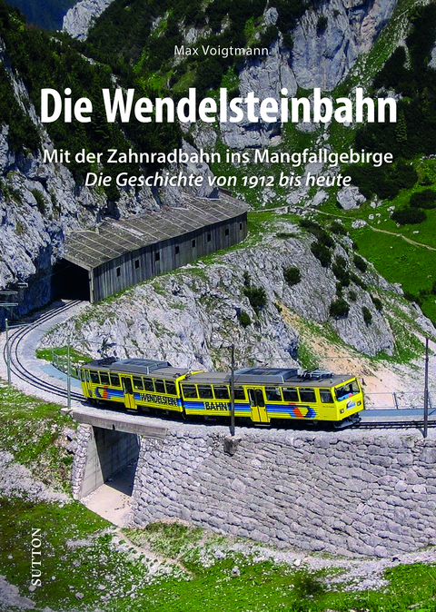 Die Wendelsteinbahn - Max Voigtmann