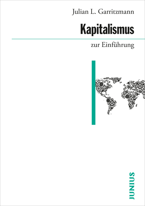 Kapitalismus zur Einführung - Julian L. Garritzmann