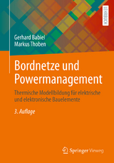 Bordnetze und Powermanagement - Babiel, Gerhard; Thoben, Markus