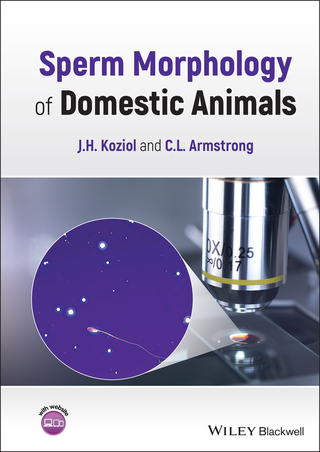 Sperm Morphology of Domestic Animals - J. H. Koziol; C. L. Armstrong