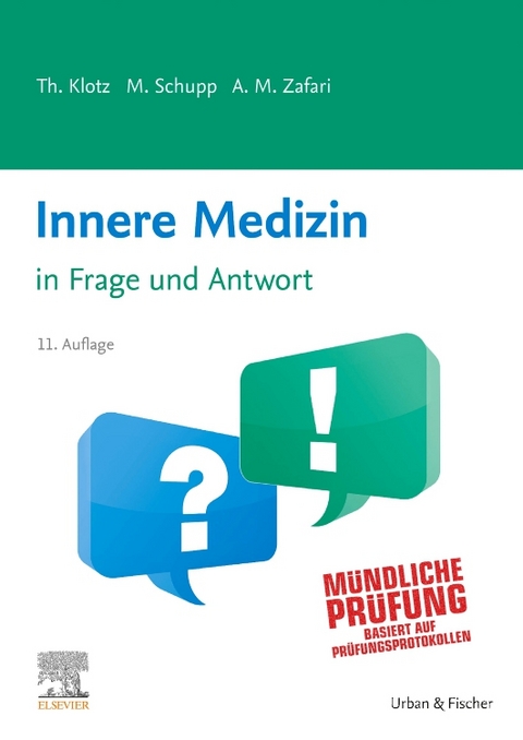 Innere Medizin in Frage und Antwort - Theodor Klotz, Marco Schupp, A. Maziar Zafari