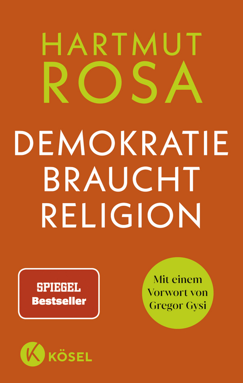 Demokratie braucht Religion - Hartmut Rosa