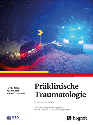 Präklinische Traumatologie - John E. Campbell; Roy L. Alson; Eva Molter; Klaus Meyer …