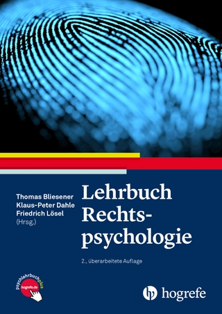 Lehrbuch Rechtspsychologie - Thomas Bliesener; Klaus-Peter Dahle; Friedrich Lösel