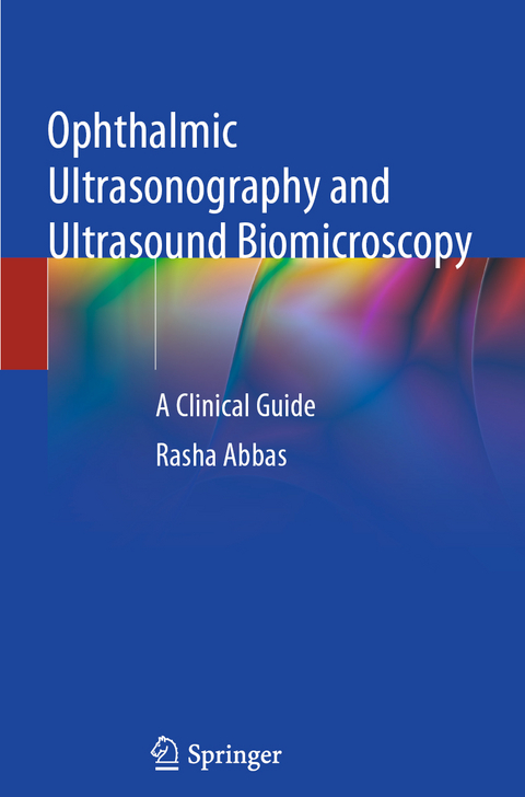 Ophthalmic Ultrasonography and Ultrasound Biomicroscopy - Rasha Abbas