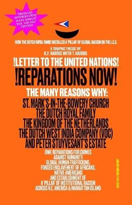 !LETTER TO THE UNITED NATIONS! !REPARATIONS NOW! The Many Reasons Why - K F Harris