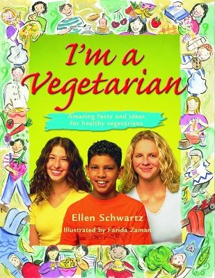 I'm a Vegetarian - Ellen Schwartz