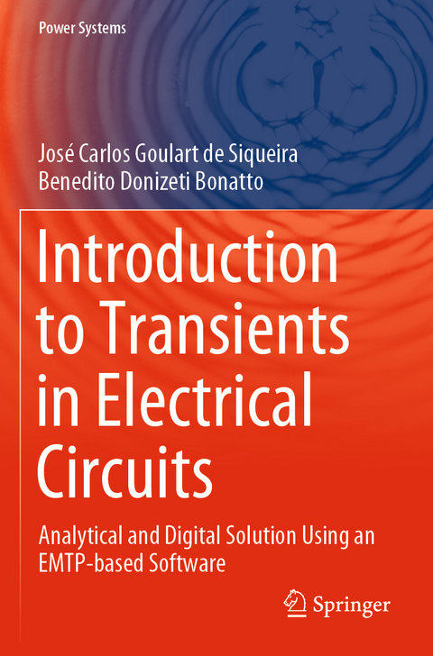 Introduction to Transients in Electrical Circuits - José Carlos Goulart de Siqueira, Benedito Donizeti Bonatto