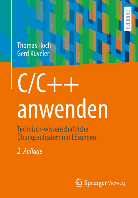 C/C++ anwenden - Thomas Hoch, Gerd Küveler