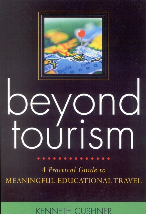 Beyond Tourism -  Kenneth Cushner