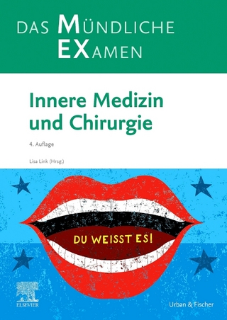 MEX – Das Mündliche Examen: Innere Medizin und Chirurgie - Lisa Link