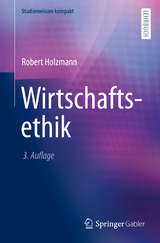 Wirtschaftsethik - Robert Holzmann