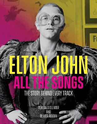 Elton John - all the songs - Olivier Roubin, Romuald Ollivier