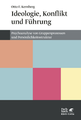 Ideologie, Konflikt und Führung - Kernberg, Otto F.