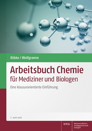 Arbeitsbuch Chemie für Mediziner und Biologen - Dirk Röbke; Udo Wolfgramm