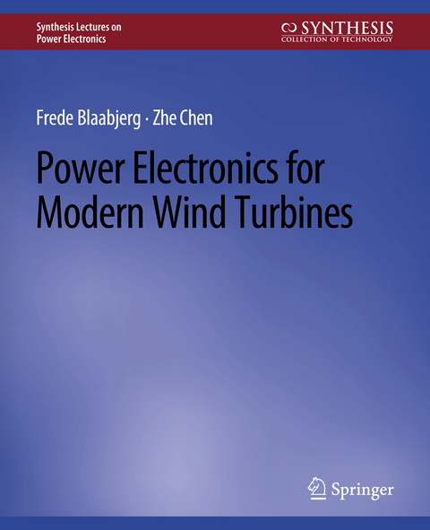 Power Electronics for Modern Wind Turbines - Frede Blaabjerg, Zhe Chen