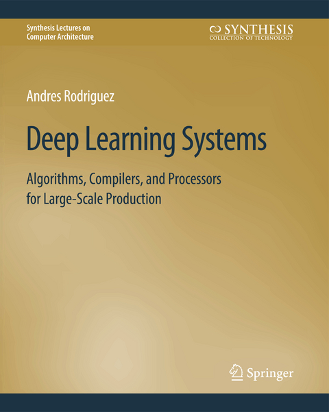 Deep Learning Systems - Andres Rodriguez