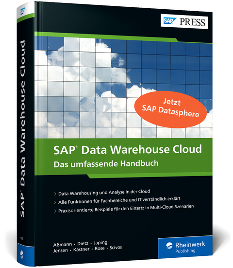 SAP Data Warehouse Cloud - Alexander Kästner, Jana Aßmann, Andreas Dietz