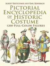 Pictorial Encyclopedia of Historic Costume - 