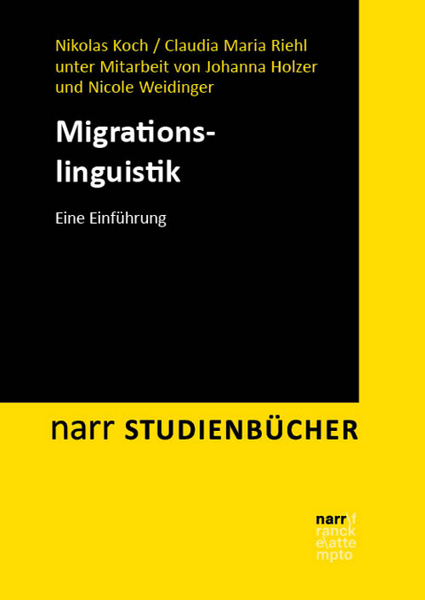 Migrationslinguistik - Nikolas Koch, Claudia Maria Riehl