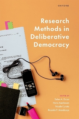 Research Methods in Deliberative Democracy - 