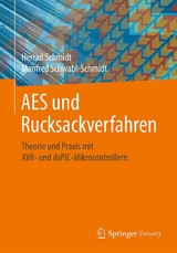 AES und Rucksackverfahren -  Herrad Schmidt,  Manfred Schwabl-Schmidt