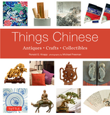 Things Chinese -  Ronald G. Knapp