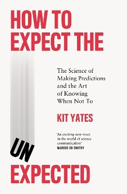 How to Expect the Unexpected - Kit Yates